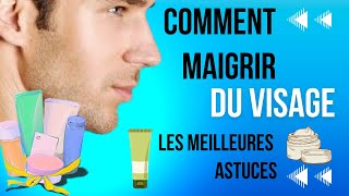 Comment maigrir du visage les meilleurs astuces [upl. by Hesoj120]