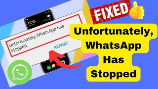 How To Fix Unfortunately WhatsApp Has Stopped Error on Android  2024 Best Methods [upl. by Ranna975]