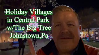 Holiday Villages in Central Park  Johnstown Pa [upl. by Afton]