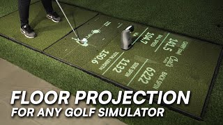 Floor Projection for Any Golf Simulator Setup [upl. by Ynaffik]