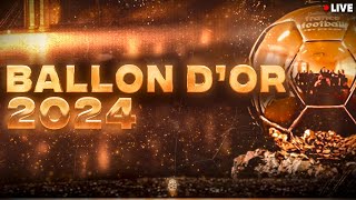 🔴 CEREMONIE BALLON DOR 2024 LIVE  🔥🇧🇷LE SACRE POUR VINICIUS RODRI BELLINGHAM  BALLON DOR LIVE [upl. by Ahcas]