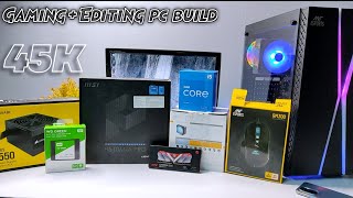 Intel I5 11400 GamingEditing Pc Build  MSI H510MA PRO With Intel I5 11400 Pc Build  45K Pc [upl. by Itnuahsa]