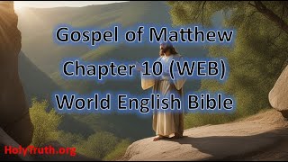 Gospel of Matthew Chapter 10 WEB [upl. by Shepherd]