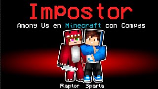 LOS MEJORES IMPOSTORES en AMONG US MINECRAFT 😱 AMONG US en DIRECTO RaptorGamer [upl. by Drannel]