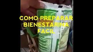 COMO PREPARAR BIENESTARINA [upl. by Oiromed]