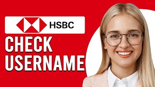 How To Check Your Username On HSBC UK How Do I Find My HSBC UK Username [upl. by Genni58]