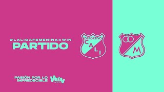 DEPORTIVO CALI VS MILLONARIOS  LIGA FEMENINA BETPLAY DIMAYOR 2024 [upl. by Dnomasor6]