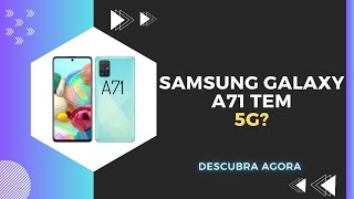 🔴 O SAMSUNG GALAXY A71 TEM 5G REDE MÓVEL [upl. by Ateikan]