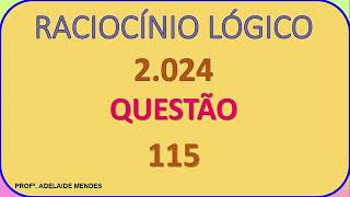 2024BANCA CONTEMAXRACIOCÍNIO LÓGICOQuestão 115 [upl. by Nirda]