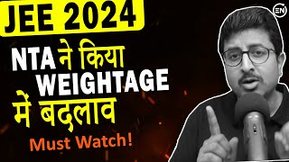 JEE Main 2024  Change in Weightage😲  Impact of Reduced Syllabus  Physics  Eduniti latest [upl. by Gillian178]