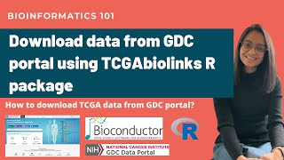 Download data from GDC Portal using TCGAbiolinks R Package [upl. by Dnalrah]