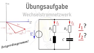 Übungsaufgabe Wechselstromtechnik [upl. by Schuster388]