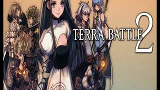 Terra Battle 2 OST  Terra Nostra  Track 22 [upl. by Rehpotsirhk]