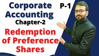 Redempiton of Preference shares  Corporate accounting bcom 2nd year  Chapter 2 [upl. by Alethia]