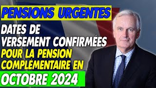 Pensions urgentes Dates de versement confirmées pour la pension complémentaire en octobre 2024 [upl. by Lenna206]