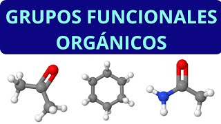 Grupos Funcionales de Química Orgánica [upl. by Helenka]