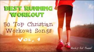 Best Running Workout Christian Workout Hits  Vol1 [upl. by Marsland]