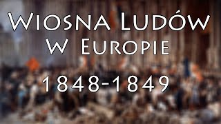 Wiosna Ludów w Europie 184849 [upl. by Blockus70]