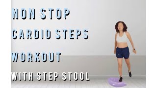 15 Minutes Nonstop Cardio Step Workout With Step Stool [upl. by Lebazi726]