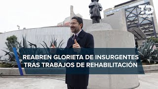 Concluyen trabajos de rehabilitación y abren Glorieta de Insurgentes [upl. by Jannelle330]