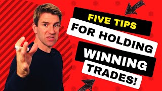 5 🖐️ TIPS FOR NOT EXITING TRADES EARLY ✅ [upl. by Nosilla]