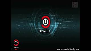 Thanks to coreelec developers [upl. by Statis93]