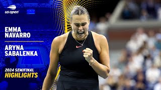 Emma Navarro vs Aryna Sabalenka Highlights  2024 US Open Semifinal [upl. by Itsur]