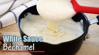 White Sauce Recipe  Easy Bechamel Sauce [upl. by Zetnas]