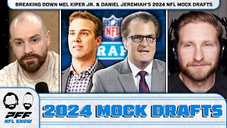 Breaking Down Mel Kiper Jr amp Daniel Jeremiahs 2024 NFL Mock Drafts  PFF NFL Show [upl. by Mhoj352]