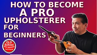 How To Do Pro Upholstery For beginners [upl. by Eneleoj]