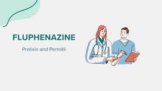 Fluphenazine Prolixin and Permitil  Drug Rx Information [upl. by Newcomer715]