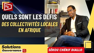 Quels sont les défis des collectivités locales en Afrique [upl. by Ahsiyk]