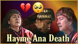 Hayme Ana Death🥀🥀 Almost  Hayma Khatun Death  Hayme Hatun Is Very Sick  Ertugrul Clips [upl. by Simah830]