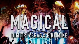 Dimitri Vegas amp Like Mike vs Scooter  Magical HQ [upl. by Amles]