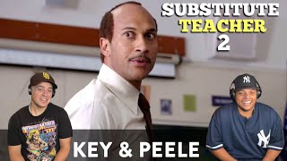 Substitute Teacher Pt 2  Key amp Peele REACTION [upl. by Thoma]