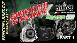 PART1 BONGKAR ISI DALAM REEL AJIKING WAHOO LG [upl. by Esimaj]