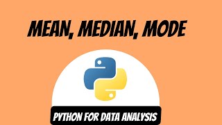 Handson Python Mean Median and Mode [upl. by Esmond]