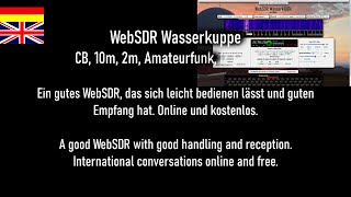 quotWebSDR Wasserkuppequot online für CBFunk Amateurfunk 10m 2m ► German Ham Radio  CB free online [upl. by Farro287]