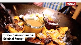 Tiroler Kaiserschmarrn Original Rezept Ganz einfach selber machen👨‍🍳 [upl. by Skelly]