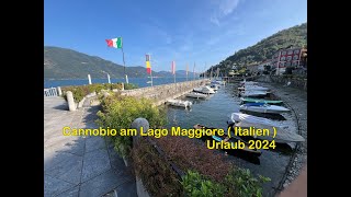 Cannobio  Urlaubserinnerungen 2024 [upl. by Karlee]