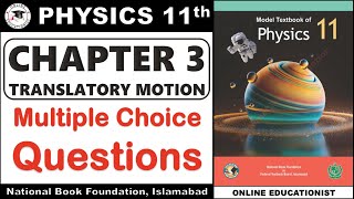 Multiple Choice Questions  Chapter 3  Translatory Motion  Physics 11th  National Book Foundation [upl. by Mell]