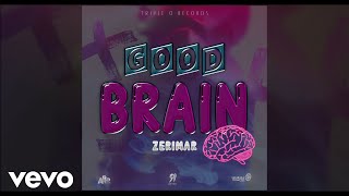 Zerimar  Good Brain Official Audio [upl. by Aerised]