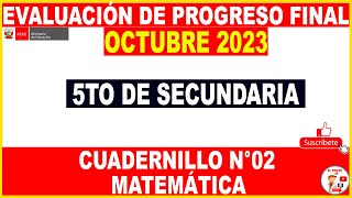 ✅EVALUACIÓN DE PROGRESO FINAL 2023 MATEMATICA CUADERNILLO 02  5TO SECUNDARIA [upl. by Burns67]