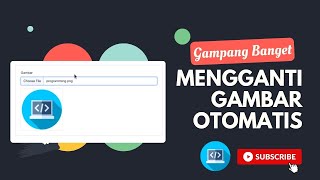 Tutorial Mengganti Gambar Secara Otomatis [upl. by Colson]