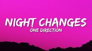 One Direction  Night Changes Lyrics [upl. by Katherin]