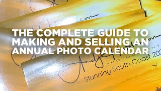 The Complete Guide to Making and Selling an Annual Photo Calendar [upl. by Enyallij]