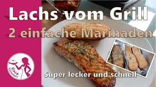 Lachs einfach marinieren  Frischen Lachs grillen  2 Marinaden schnelles Rezept für Grill Fisch [upl. by Shelton]