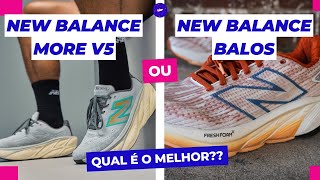 New Balance MORE V5 ou New Balance BALOS Qual o melhor tênis [upl. by Gerfen]