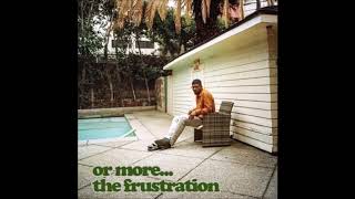 Mick Jenkins  Or More The Frustration Full Mixtape [upl. by Alexandra855]