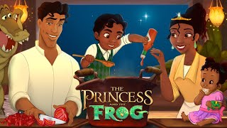 Princess And The Frog Tiana has a Son and Daughter And they cook together 🐸👑  Alice Edit [upl. by Iror596]